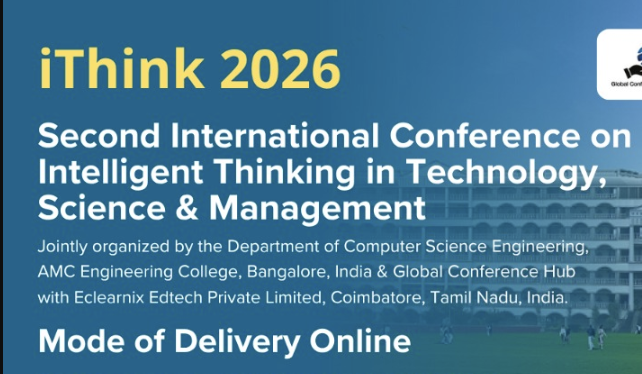 Second International Conference on Intelligent Thinking in Technology, Science & Management 2026 online Poster